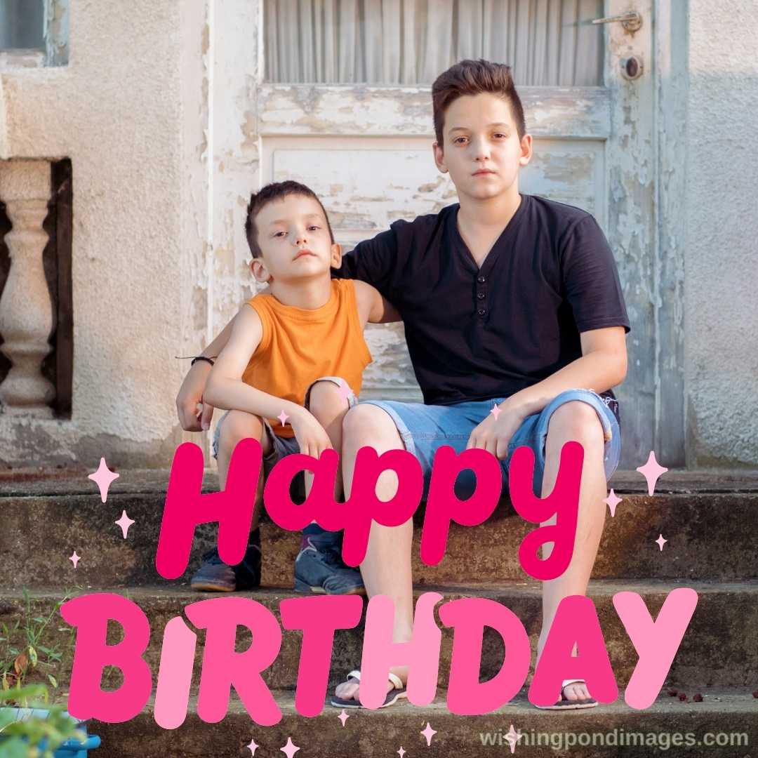 9 Birthday Images for Brother